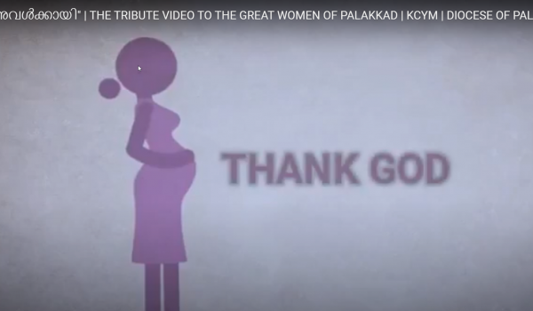 2020-04-14 15_47_33-_അവൾക്കായി_ _ THE TRIBUTE VIDEO TO THE GREAT WOMEN OF PALAKKAD _ KCYM _ DIOCESE